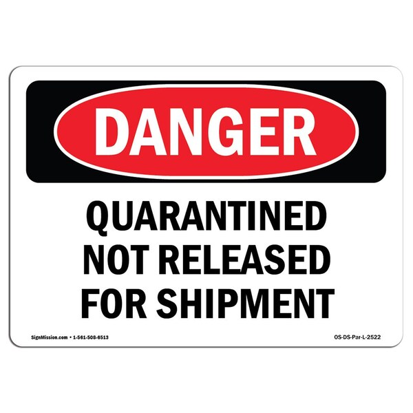 Signmission OSHA Sign, 12" H, Peel & Stick Wall Graphic, 18" x 12", Lndscp, Used Medical Device Quarantine Area OS-DS-RD-1218-L-2517 - main